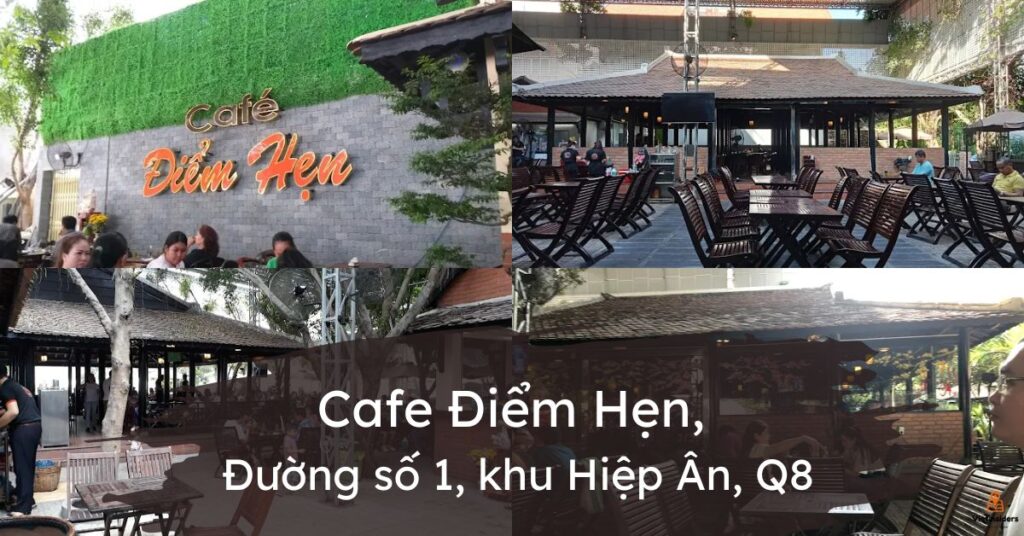 Cafe Điểm Hẹn - 2-4-6 Đường số 1 khu Hiệp Ân, Phường 5, Phường 5, Quận 8