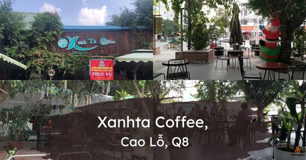 Xanhta Coffee - 39 Cao Lỗ, Phường 4, Quận 8