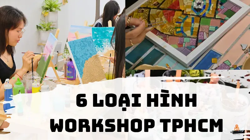 Loại hình workshop tphcm