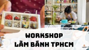 Workshop làm bánh TPHCM