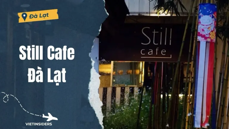Still Cafe Da Lat 768x432
